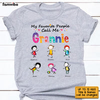 Personalized My Favorite People Call Me Grandma T Shirt AG197 58O53 thumb 1