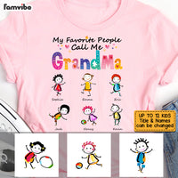 Personalized My Favorite People Call Me Grandma T Shirt AG197 58O53 thumb 1