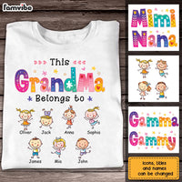Personalized This Grandma Belongs To T Shirt - Hoodie - Sweatshirt AG204 30O28 thumb 1