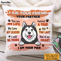 Personalized I Am Your Friend Your Partner Your Love Your Dog Pillow AG208 58O31 thumb 1
