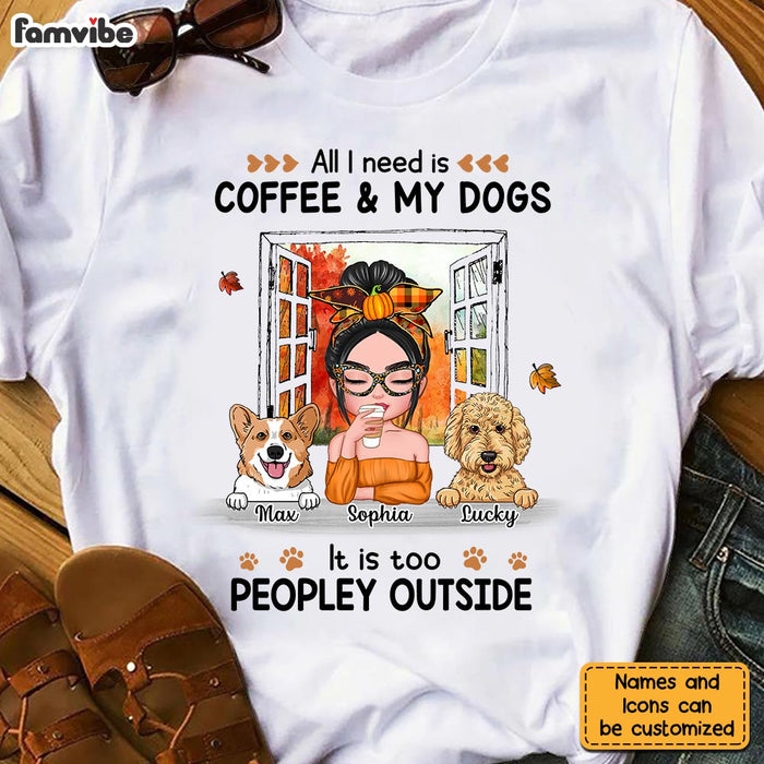 Personalized Dog Mom Coffee Too Peoplely Fall T Shirt AG244 32O28 1
