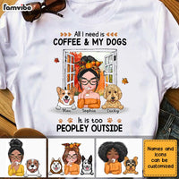 Personalized Dog Mom Coffee Too Peoplely Fall T Shirt AG244 32O28 thumb 1