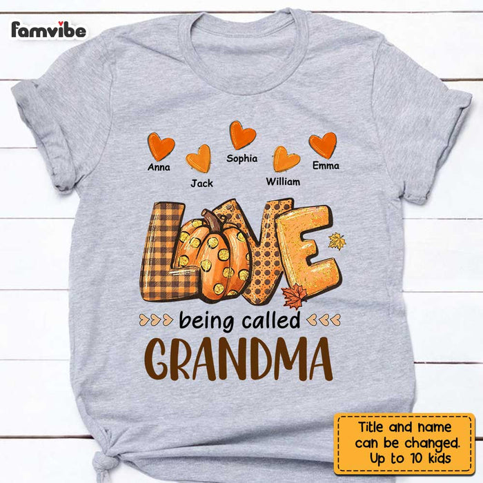 Personalized Fall Love Being Called Grandma T Shirt AG263 23O28 1