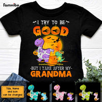 Personalized I Try To Be Good But I Take After Halloween Kid T Shirt AG262 58O47 thumb 1