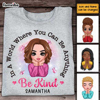 Personalized In a World Where You Can be Anything Be Kind Daughter T Shirt AG272 58O47 thumb 1