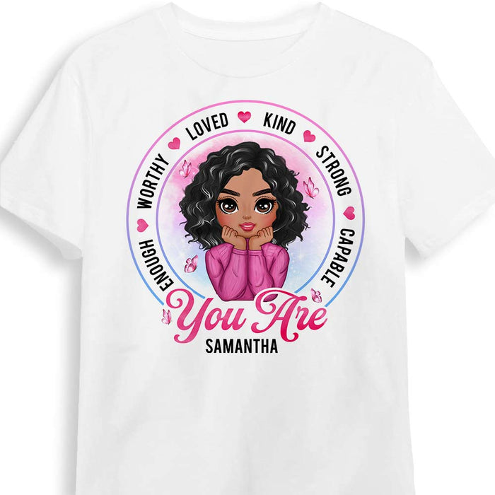 Personalized Girl You Are T Shirt AG295 30O31 1
