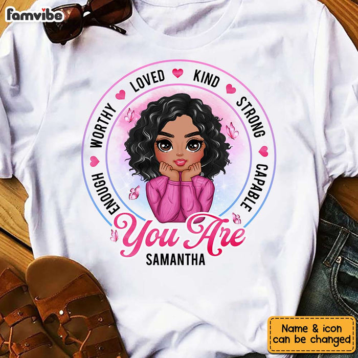 Personalized Girl You Are T Shirt AG295 30O31 1