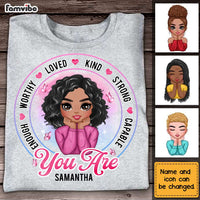 Personalized Girl You Are T Shirt AG295 30O31 thumb 1
