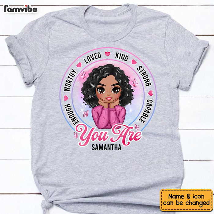 Personalized Girl You Are T Shirt AG295 30O31 1