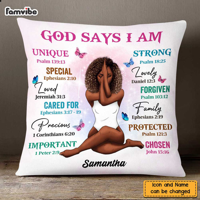Personalized Girl God Says I Am Pillow AG313 30O47 1