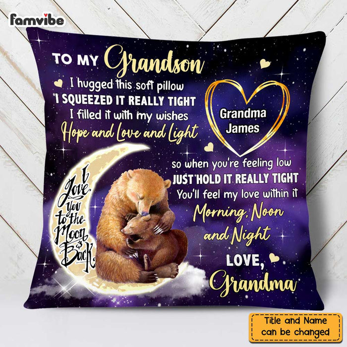 Personalized To My Grandson From Grandma Bear Hug This Pillow SB92 58O47 1
