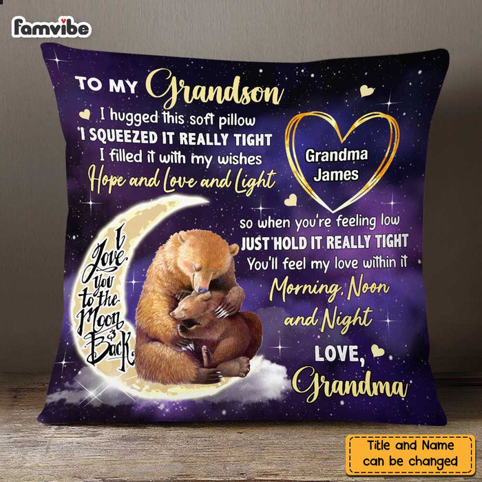 Personalized To My Grandson From Grandma Bear Hug This Pillow SB92 58O47 1