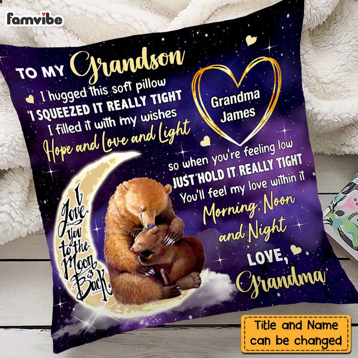 Personalized To My Grandson From Grandma Bear Hug This Pillow SB92 58O47 1