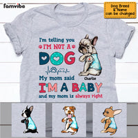 Personalized Dog Mom I'm Not A Dog I'm A Baby Shirt - Hoodie - Sweatshirt SB121 32O53 thumb 1