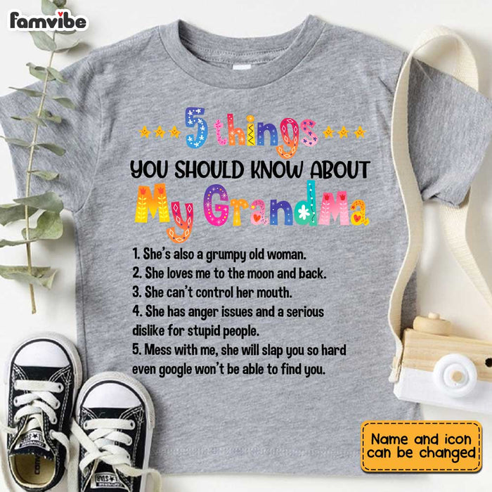 Personalized 5 Things You Should Know About My Grandma Kid T Shirt SB123 32O34 1