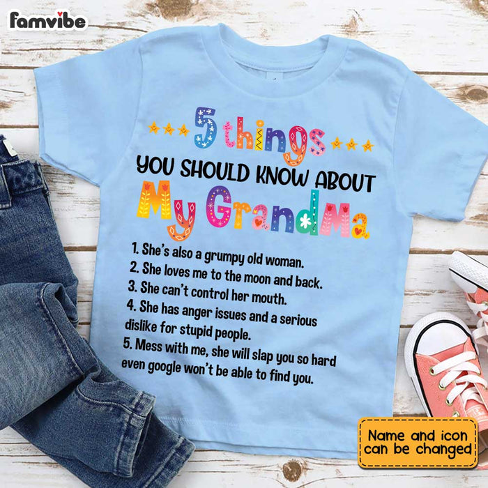 Personalized 5 Things You Should Know About My Grandma Kid T Shirt SB123 32O34 1