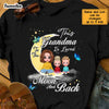 Personalized This Grandma Is Loved To The Moon And Back Shirt - Hoodie - Sweatshirt SB163 58O67 1