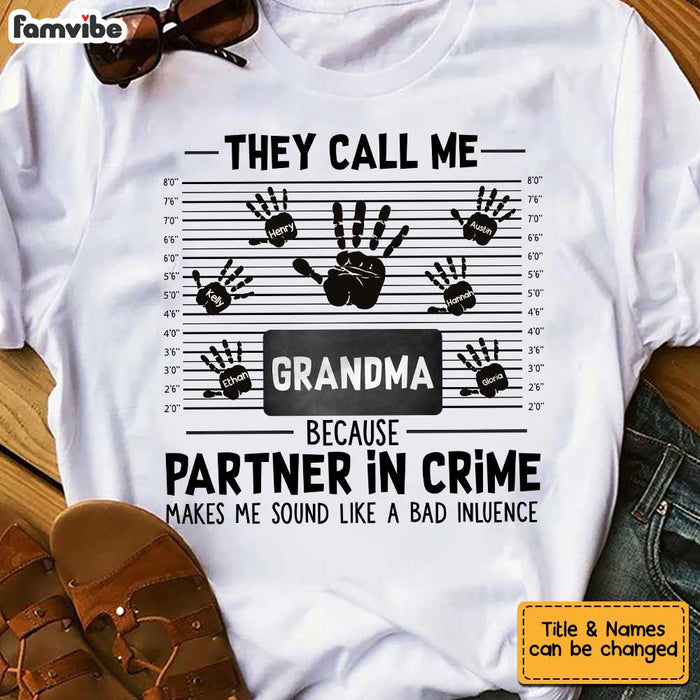 Personalized They Call Me Grandma Partner In Crime Funny Shirt - Hoodie - Sweatshirt SB233 58O34 1