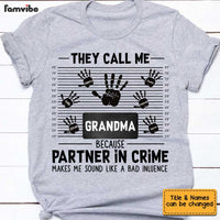 Personalized They Call Me Grandma Partner In Crime Funny Shirt - Hoodie - Sweatshirt SB233 58O34 thumb 1