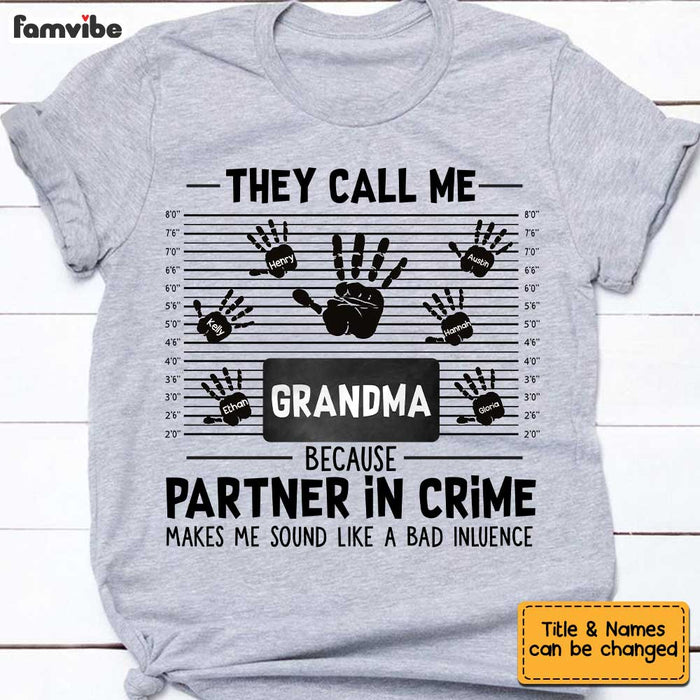 Personalized They Call Me Grandma Partner In Crime Funny Shirt - Hoodie - Sweatshirt SB233 58O34 1
