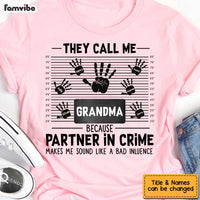 Personalized They Call Me Grandma Partner In Crime Funny Shirt - Hoodie - Sweatshirt SB233 58O34 thumb 1