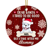 Personalized Dog Tried To Be Good Circle Ornament SB242 30O28 thumb 1