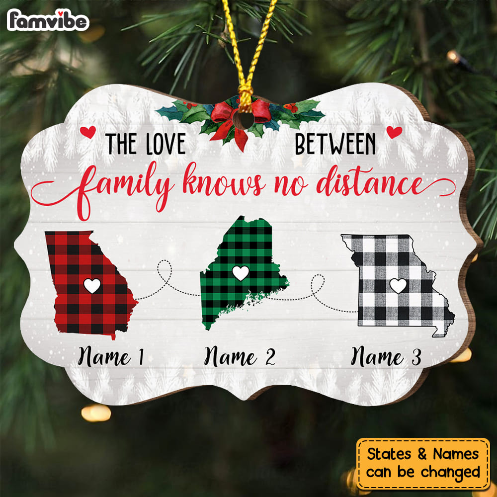 Personalized The Love Between Family Knows No Distance Benelux Ornament NB181 73O36