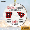 Personalized Besties Mean Long Distance  Ornament SB2425 30O47 1