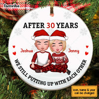 Personalized Couple Putting Up With Each Other Circle Ornament OB33 30O67 thumb 1