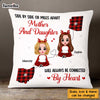 Personalized Mother And Daughter Long Distance Pillow OB41 23O47 1