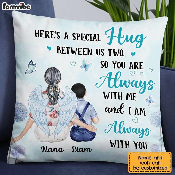 Personalized Memo I Am Always With You Hug Pillow OB101 32O28 1
