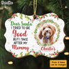 Personalized Christmas Dog Photo I Tried To Be Good Benelux Ornament OB74 23O34 1
