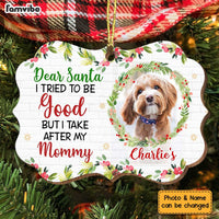 Personalized Christmas Dog Photo I Tried To Be Good Benelux Ornament OB74 23O34 thumb 1