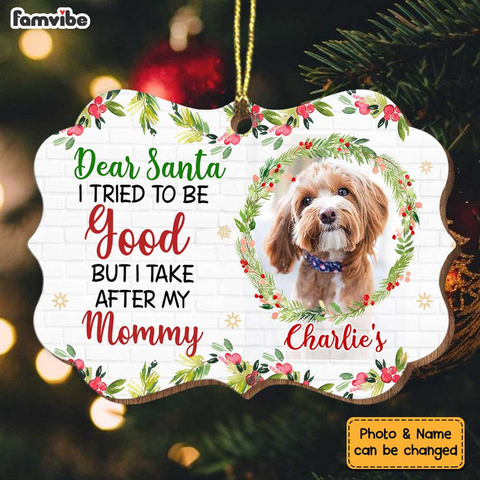 Personalized Christmas Dog Photo I Tried To Be Good Benelux Ornament OB74 23O34 1