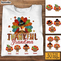 Personalized Thankful Grandma Thanksgiving Turkey Shirt - Hoodie - Sweatshirt OB83 58O34 thumb 1