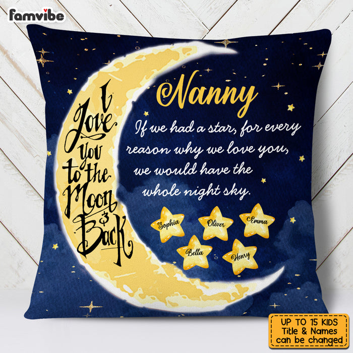 Personalized Love To The Moon And Back Grandma Custom Grandkids Names Pillow OB102 58O53 1