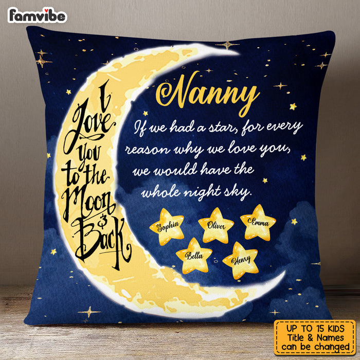 Personalized Love To The Moon And Back Grandma Custom Grandkids Names Pillow OB102 58O53 1