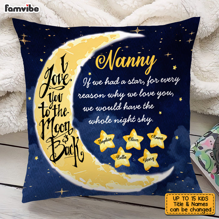 Personalized Love To The Moon And Back Grandma Custom Grandkids Names Pillow OB102 58O53 1