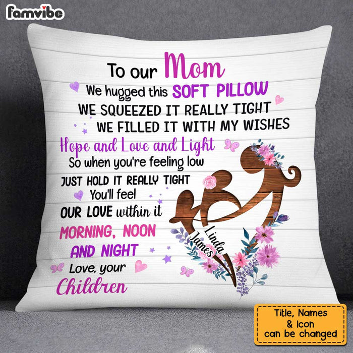 Personalized To Mom Hug This Pillow OB144 30O34 1