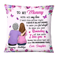 Personalized To My Mom Hug This Pillow OB142 32O28 thumb 1