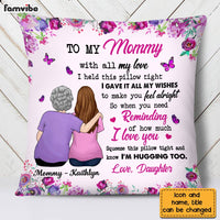 Personalized To My Mom Hug This Pillow OB142 32O28 thumb 1