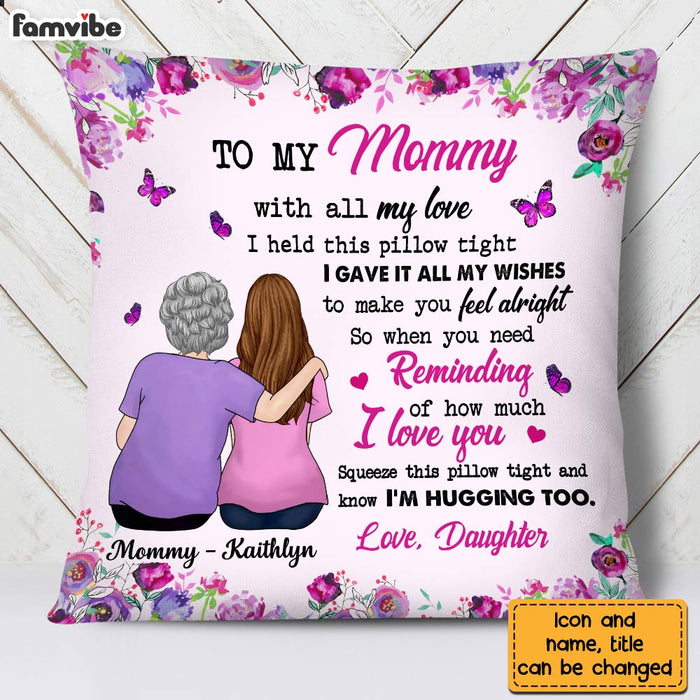 Personalized To My Mom Hug This Pillow OB142 32O28 1