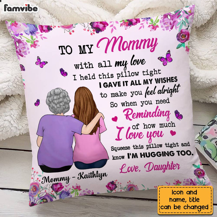 Personalized To My Mom Hug This Pillow OB142 32O28 1