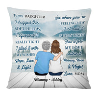 Personalized To My Daughter Hug This Pillow OB151 36O53 thumb 1