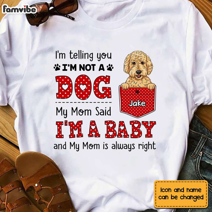 Personalized Dog Mom My Mom Said I'm A Baby Polka Dot Shirt - Hoodie - Sweatshirt OB174 32O28 1