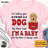 Personalized Dog Mom My Mom Said I'm A Baby Polka Dot Shirt - Hoodie - Sweatshirt OB174 32O28 thumb 1