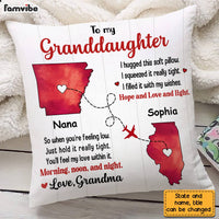 Personalized Long Distance Granddaughter From Grandma Hug This Pillow OB192 30O28 thumb 1