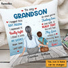 Personalized To My Grandson Hug This Pillow OB195 32O47 1