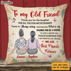 Personalized Thank For Old Friends Forever Pillow OB194 32O28 1