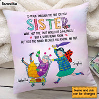 Personalized Sister Walk Through Fire For You Pillow OB227 23O28 thumb 1